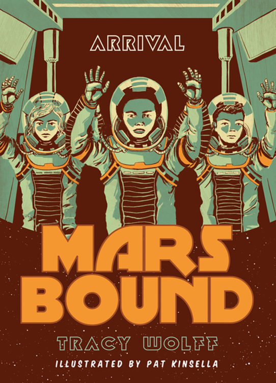 Mars Bound #4: Arrival Cover Art