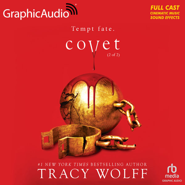 COVET GraphicAudio® Audiobook Part 2 is now available!